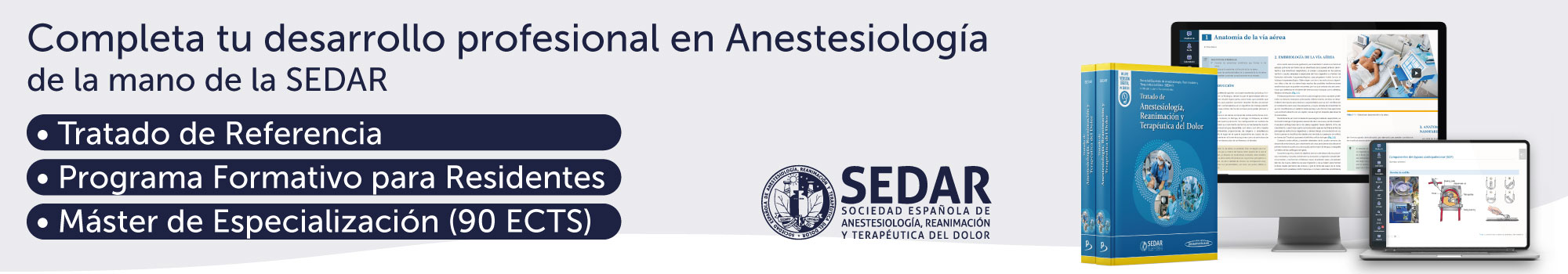 Tres soluciones formativas, un objetivo: la excelencia en Anestesiología, Reanimación y Terapéutica del Dolor